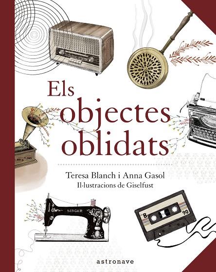 ELS OBJECTES OBLIDATS | 11 | ANNA GASOL/ TERESA BLANCH/ GISELFUST