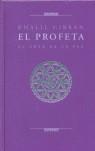 PROFETA, EL / EL ARTE DE LA PAZ | 9783836502580 | GIBRAN, KHALIL