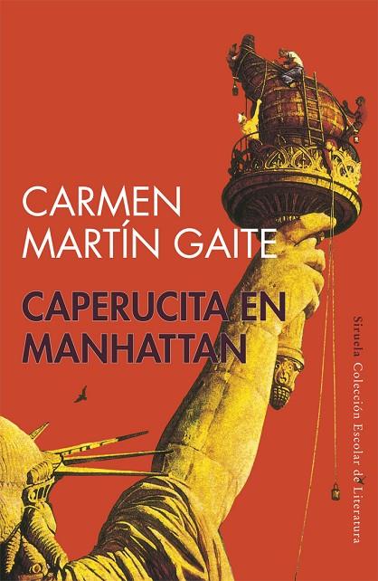 CAPERUCITA EN MANHATTAN (ESCOLAR) | 9788478444069 | MARTIN GAITE, CARMEN