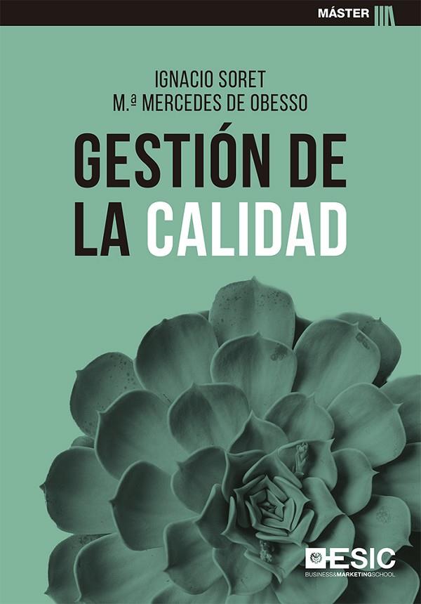 GESTIÓN DE LA CALIDAD | 9788417914912 | SORET LOS SANTOS, IGNACIO / DE OBESSO ARIAS, MARÍA MERCEDES