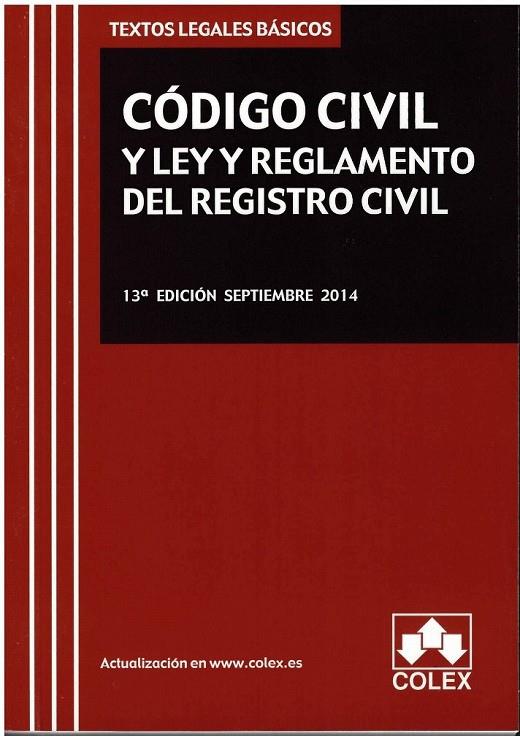 CODIGO CIVIL Y LEY Y REGLAMENTO DEL REGISTRO CIVIL 2014 | 9788483424582 | AAVV