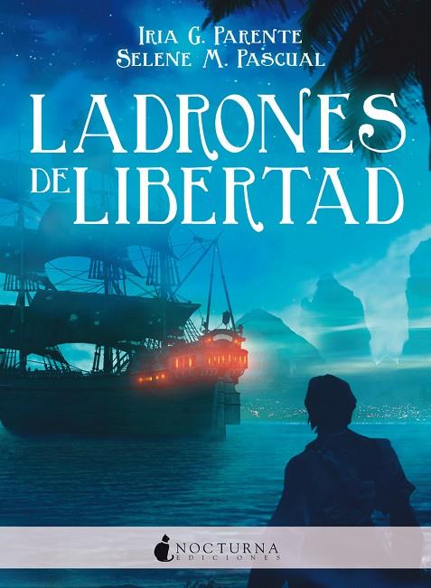 LADRONES DE LIBERTAD | 9788416858125 | G. PARENTE, IRIA / M. PASCUAL, SELENE