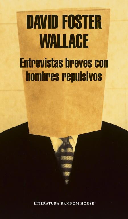 ENTREVISTAS BREVES CON HOMBRES REPULSIVOS | 9788439707172 | FOSTER WALLACE, DAVID