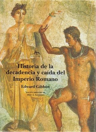 HISTORIA DE LA DECADENCIA Y CAIDA DEL IMPERIO ROMANO | 9788484280538 | GIBBON, EDWARD