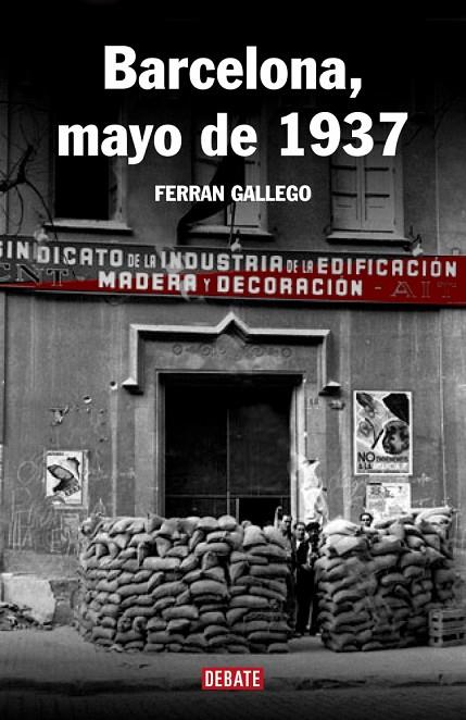 BARCELONA, MAYO 1937 | 9788483067109 | GALLEGO, FERRAN