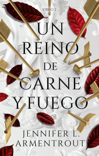 UN REINO DE CARNE Y FUEGO | 9788417854362 | ARMENTROUT, JENNIFER