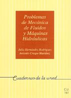 PROBLEMAS DE MECANICA DE FLUIDOS Y MAQUINAS HIDRAULICAS | 9788436234473 | CRESPO MARTINEZ, ANTONIO
