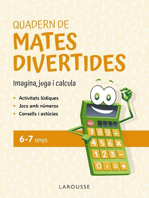 QUADERN DE MATES DIVERTIDES 6-7 ANYS | 9788419436887 | CIUDAD REAL, GINÉS / TORAL, ANTONIA