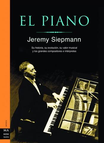 PIANO, EL | 9788495601773 | SIEPMANN, JEREMY
