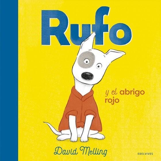 RUFO Y EL ABRIGO ROJO | 9788414030608 | MELLING, DAVID