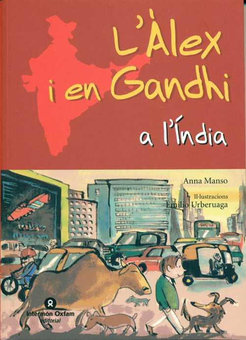 ALEX I GANDHI A LA INDIA | 9788484526636 | MANSO, ANNA