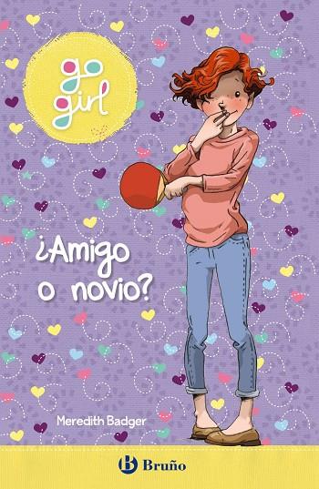 GO GIRL - ¿AMIGO O NOVIO? | 9788469629413 | BADGER, MEREDITH