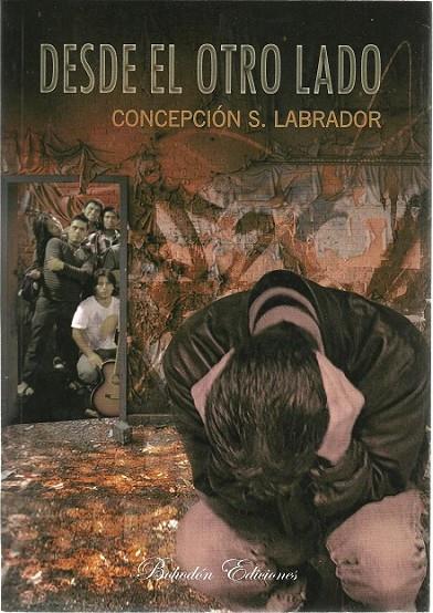 DESDE EL OTRO LADO | 9788492775453 | LABRADOR, CONCEPCION S.