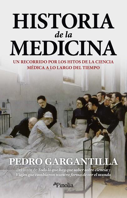 HISTORIA DE LA MEDICINA | 9788418965869 | PEDRO GARGANTILLA