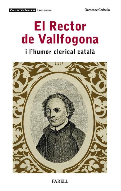 EL RECTOR DE VALLFOGONA I L'HUMOR CLERICAL CATALÀ | 9788417116699 | CORBELLA, DOMÈNEC