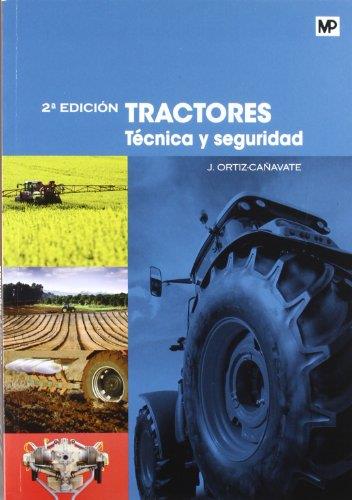 TRACTORES TECNICA Y SEGURIDAD | 9788484765202 | ORTIZ-CAÑAVATE, J.