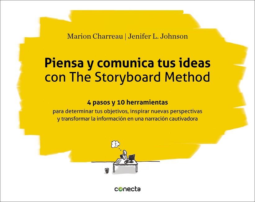 PIENSA Y COMUNICA TUS IDEAS CON THE STORYBOARD METHOD | 9788416883301 | CHARREAU, MARION / JOHNSON, JENIFER L.