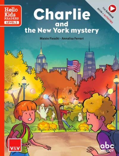 CHARLIE AND THE NEW YORK MYSTERY (HELLO KIDS) | 9788468271026 | FIESCHI, MAISIE / FERRARI, ANNALISA