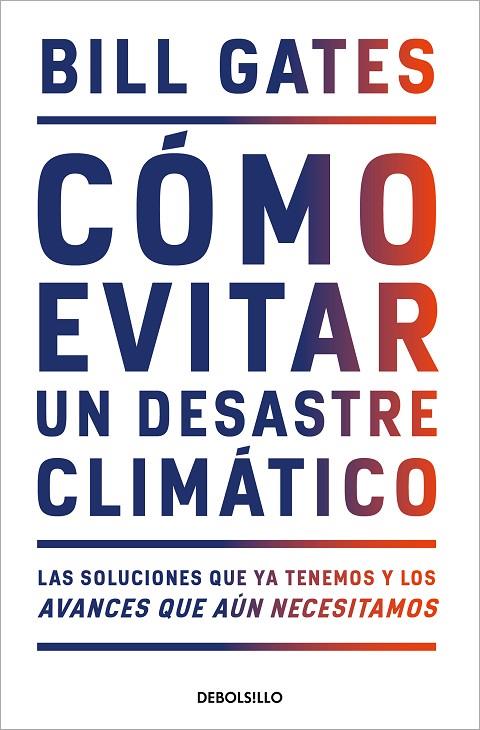 CÓMO EVITAR UN DESASTRE CLIMÁTICO | 9788466358606 | GATES, BILL
