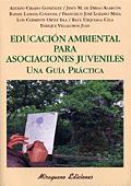 EDUCACION AMBIENTAL PARA ASOCIACIONES JUVENILES | 9788478132423 | AAVV