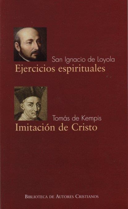 EJERCICIOS ESPIRITUALES DE SAN IGNACIO DE LOYOLA; IMITACIÓN DE CRISTO | 9788422015383 | SAN IGNACIO DE LOYOLA / TOMÁS DE KEMPIS