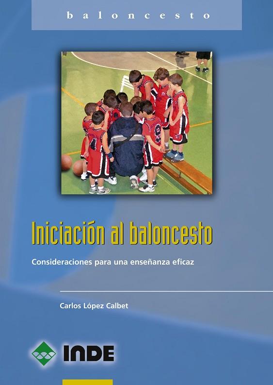 INICIACION AL BALONCESTO | 9788497291446 | LOPEZ, CARLOS