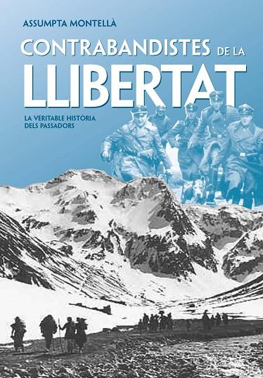 CONTRABANDISTES DE LA LLIBERTAT | 9788492552177 | MONTELLA, ASSUMPTA