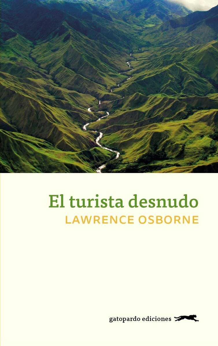 EL TURISTA DESNUDO | 9788494510090 | OSBORNE, LAWRENCE