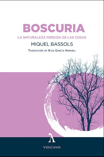 BOSCURIA | 9788412283167 | BASSOLS I PUIG, MIQUEL