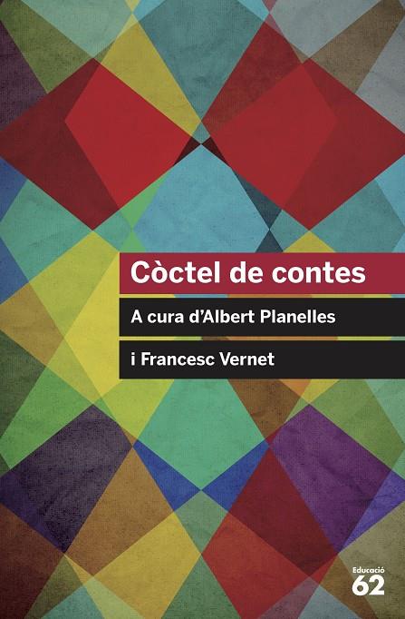 CÒCTEL DE CONTES | 9788415954682 | PLANELLES, ALBERT/ VERNET, FRANCESC