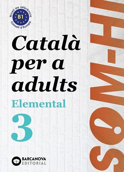 SOM-HI! ELEMENTAL 3. LLENGUA CATALANA | 9788448951634 | BERNADÓ, CRISTINA / NEBOT, MIREIA / ORTIZ, NEUS