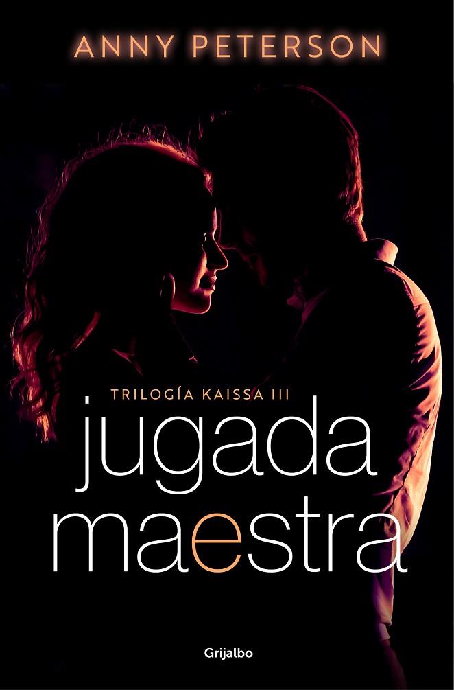 JUGADA MAESTRA (TRILOGÍA KAISSA 3) | 9788425363801 | PETERSON, ANNY