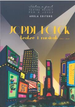JORDI FOLCK, TEATRE I MUSICALS 2002 - 2020 | 9788412196757 | AA.WW.