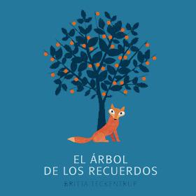 EL ÁRBOL DE LOS RECUERDOS | 9788494379703 | BRITTA TECKENTRUP