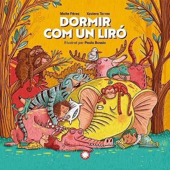 DORMIR COM UN LIRÓ | 9788419401342 | TORRES, XAVIERA / PÉREZ, MAITE