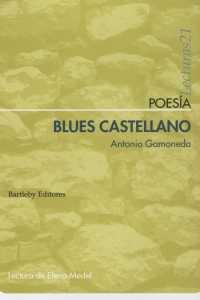 BLUES CASTELLANO | 9788495408648 | GAMONEDA, ANTONIO