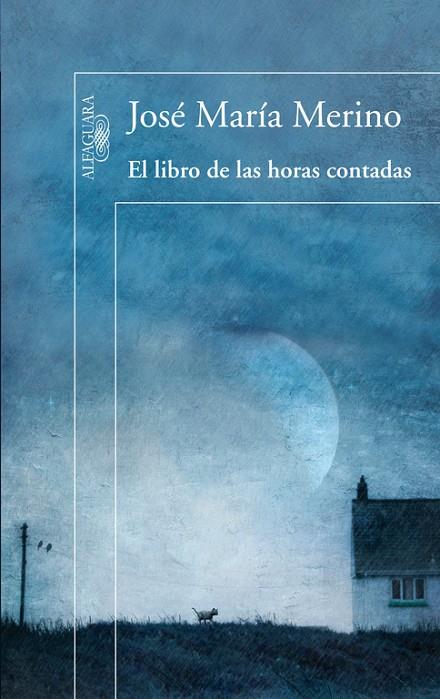 LIBRO DE LAS HORAS CONTADAS, EL | 9788420407845 | MERINO, JOSE MARIA