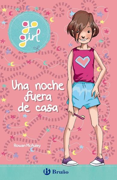 GO GIRL - UNA NOCHE FUERA DE CASA | 9788469629406 | MCAULEY, ROWAN
