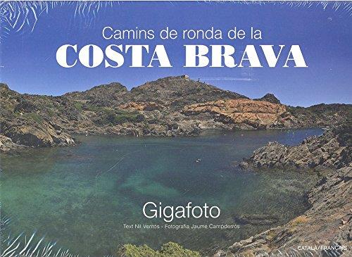 CAMINS DE RONDA DE LA COSTA BRAVA | 9788416547807 | VENTÓS COROMINAS, NIL