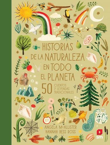 HISTORIAS DE LA NATURALEZA EN TODO EL PLANETA | 9788413927398 | MCALLISTER, ANGELA
