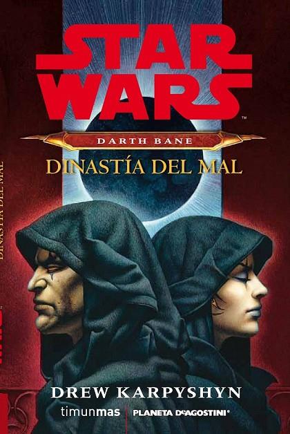 STAR WARS DARTH BANE NOVELA: DINASTIA DEL MAL | 9788415921332 | KARPYSHYN, DREW