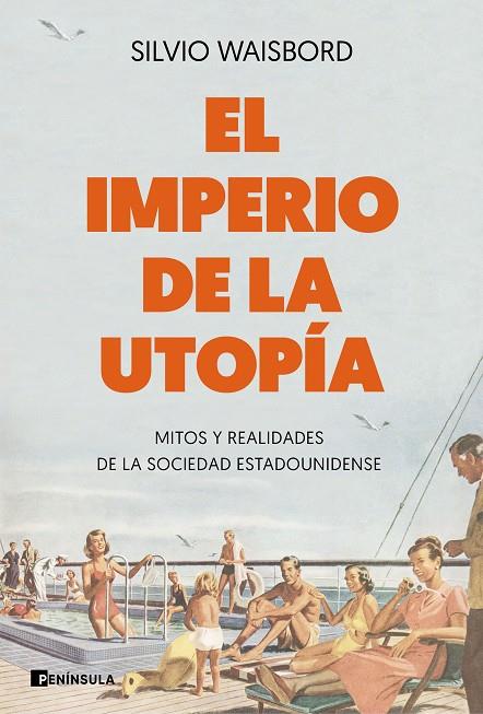 EL IMPERIO DE LA UTOPÍA | 9788499429205 | WAISBORD, SILVIO