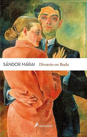 DIVORCIO EN BUDA | 9788498388138 | MÁRAI, SÁNDOR