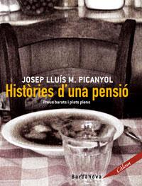 HISTORIES D'UNA PENSIO | 9788448918989 | PICANYOL, JOSEP LLUIS M.