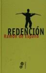 REDENCION | 9788435008563 | DE ESPAÑA, R.