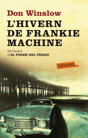 HIVERN DE FRANKIE MACHINE, L' | 9788499303697 | WINSLOW, DON