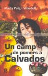 UN CAMP DE POMERS A CALVADOS | 9788496496668 | PUIG VILARDELL, MARTA