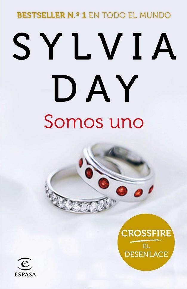 SOMOS UNO (CROSSFIRE V) | 9788467047042 | SYLVIA DAY