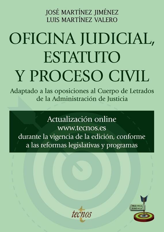 OFICINA JUDICIAL, ESTATUTO Y PROCESO CIVIL | 9788430986460 | MARTÍNEZ JIMÉNEZ, JOSÉ / MARTÍNEZ VALERO, LUIS
