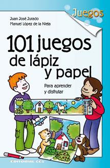 101 JUEGOS DE LAPIZ Y PAPEL | 9788490231111 | JURADO, JUAN JOSE / LOPEZ DE LA NIETA, MANUEL